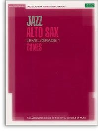 ABRSM: Jazz Alto Sax Tunes Level/Grade 1 (Book/CD) - SAX