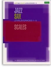 ABRSM: Jazz Saxophone Scales Levels/Grades 1-5 - SAX