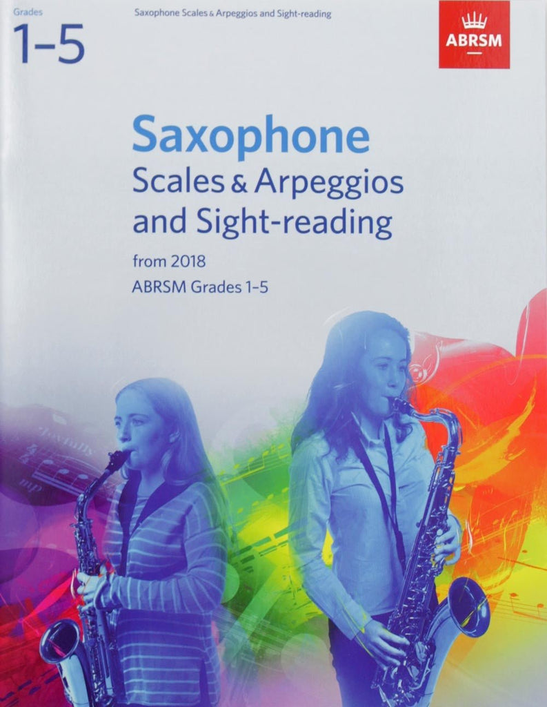 ABRSM Saxophone Scales & Arpeggios and Sight-Reading Pack Grades 1-5 - SAX