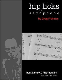 Hip Licks for Saxophone - Greg Fishman (BK/4CDs) - SAX