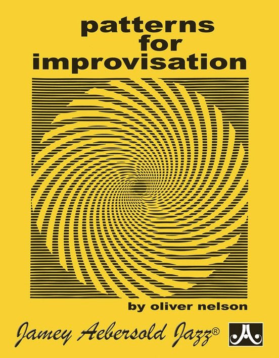Patterns for Improvisation - Oliver Nelson - SAX