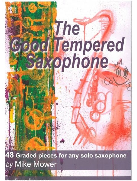 The Good Tempered Saxophone - SAX
