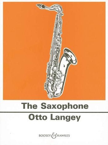 The Saxophone - Otto Langey - SAX