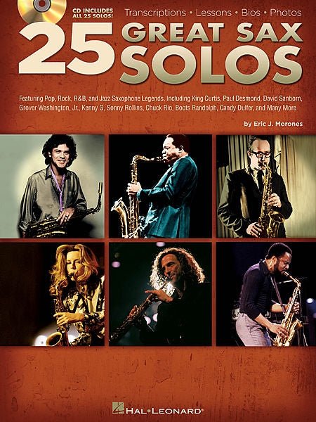 25 Great Sax Solos (Transcriptions, Lessons, Bios, Photos) - SAX