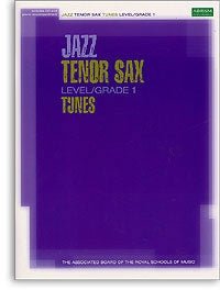 ABRSM: Jazz Tenor Sax Tunes Level/Grade 1 (Book/CD) - SAX
