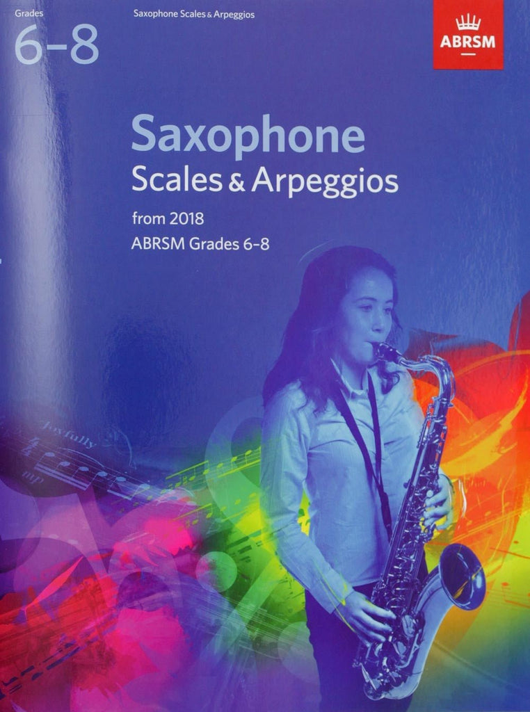 ABRSM Saxophone Scales & Arpeggios Grades 6-8 - SAX