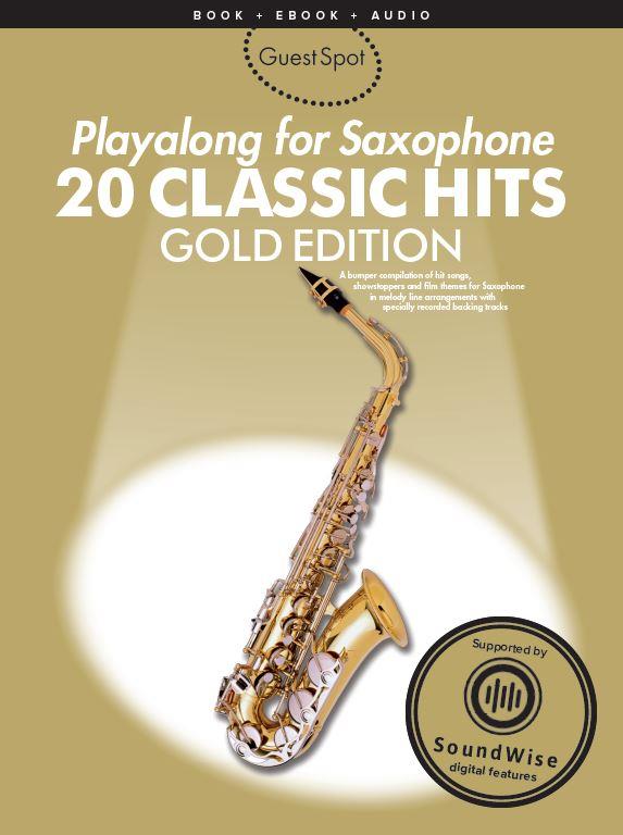 Guest Spot: 20 Classic Hits Playalong For Alto Saxophone - SAX