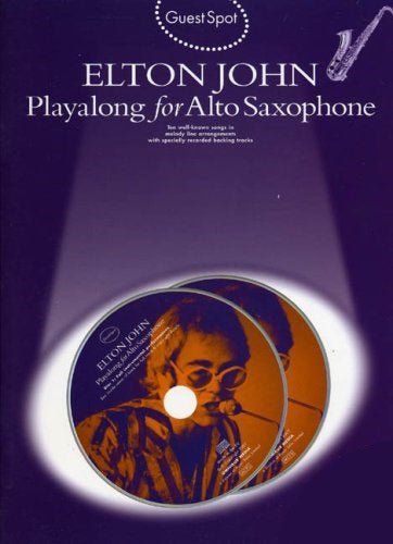 Guest Spot: Elton John Playalong for Alto Saxophone - SAX