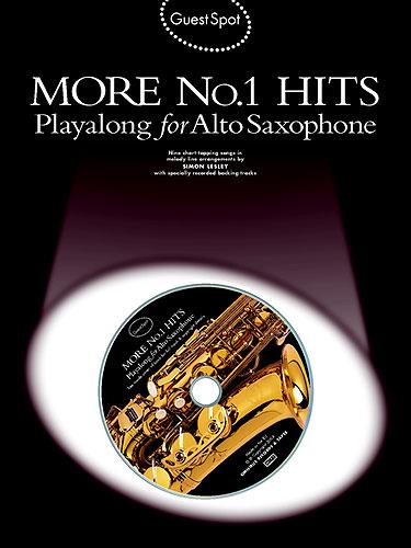 Guest Spot: More No.1 Hits Playalong For Alto Saxophone - SAX