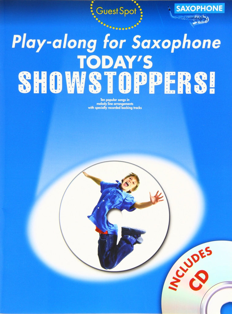 Guest Spot: Todays Showstoppers Playalong - Alto Saxophone - SAX