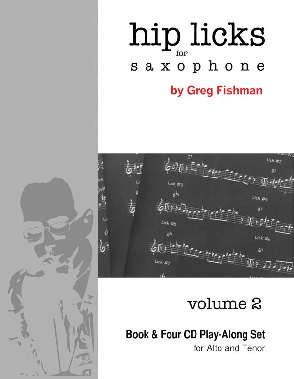 Hip Licks for Saxophone Volume 2 - Greg Fishman (BK/4CDs) - SAX