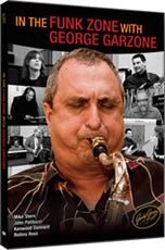 In the Funk Zone with George Garzone - 2 DVDs - SAX