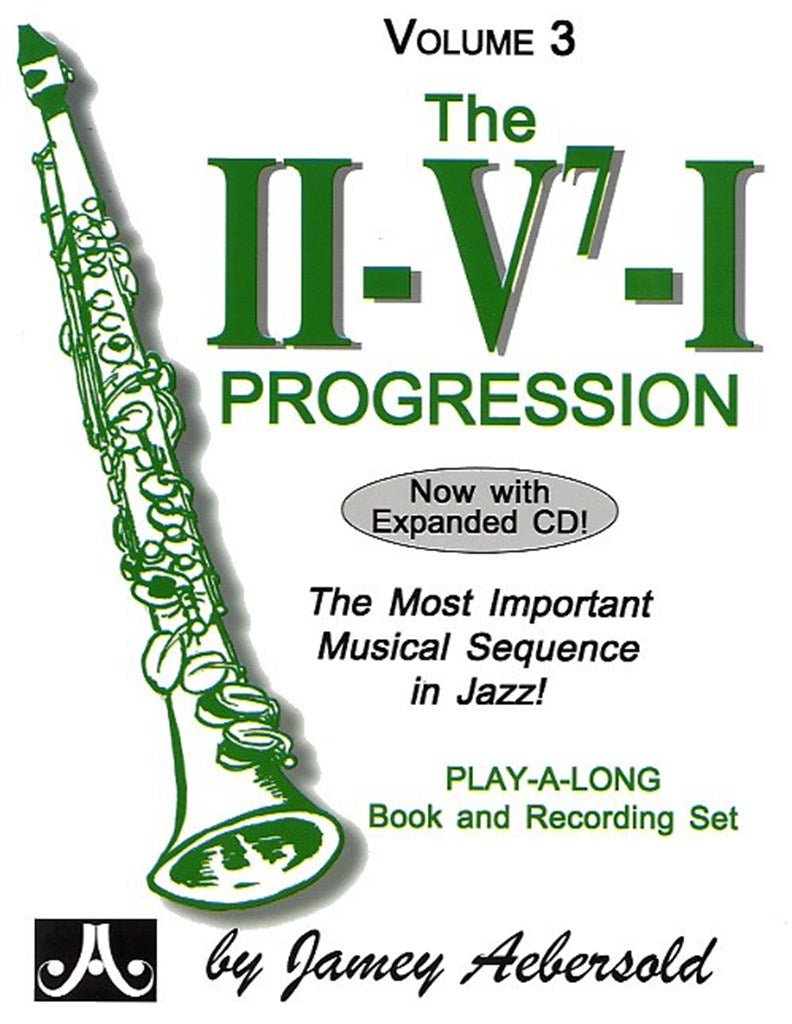 Jamey Aebersold Volume 003: The II/V7/I Progression - SAX