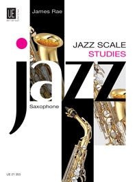 Jazz Scale Studies Saxophone: James Rae - SAX
